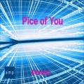 Piece of You (feat. Rhannes & Dropgun) (Remix)