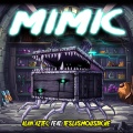 Mimic (feat. TeslasMoustache)