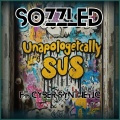 Sozzled - The Tommy G (Explicit)