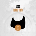 Lozz - Thanks I Hate It (Extended Mix)