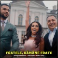 Fratele, Rămâne Frate