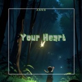 Your Heart