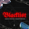 Zanova、Meirlin、Takahiro Yoshihira - Blacklist (Extended Mix)