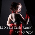 Là Xa Lìa Cành (Remix)