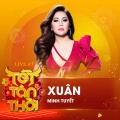 Xuân (Live At Tết Tân Thời)