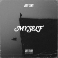 Jay Sky、Glenn Frey、Cat Janice - MYSELF (feat. Glenn Frey & Cat Janice)(Explicit)