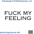 F8Ck My Feelings (Explicit)