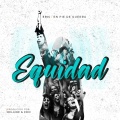 Eric En Pie De Guerra - Equidad