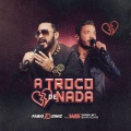 Fabio Diniz、Wesley Safadão - A Troco de Nada