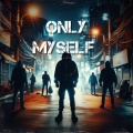 Lemzy、Jimilian、Hjalmer - Only Myself