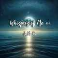 Whispers of Me