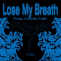 Lose My Breath (Feat. Charlie Puth)