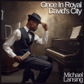 Michael Lansing - Once In Royal David's City