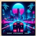 Short Synthwave Treat