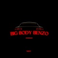 Big Body Benzo (Explicit)