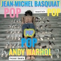 TRIMATASA、mosst beats - Jean-Michel Basquiat Andy Warhol (POP) (feat. mosst beats)