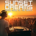 Sunset Dreams, House Music at the Beach