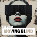 Moving Blind
