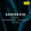 Barenboim plays Mendelssohn, Schumann & Liszt