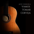 José Ferreira - Vamos Tomar Cerveja