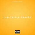 cln - TRIPLE FRAPPE (Explicit)