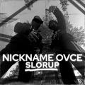 Slorup - Nickname Ovce (Explicit)