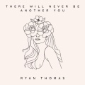 There Will Never Be Another You