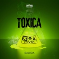 Toxica (Explicit)