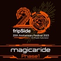 magicaride<Phase1> (20th Anniversary Festival)