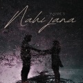 MANIK、Ammy Muzical - Nahi Jana