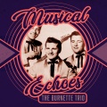 Musical Echoes of the Burnette Trio