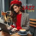 Study Cafe Jazz (Relaxing Music for Productive Sessions)