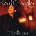 kerri chandler - Too Much