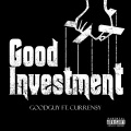 Good Investment (feat. Curren$y)(Explicit)