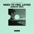 Need To Feel Loved (Extended Mix|Ginchy Mix)