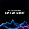 I Can Only Imagine (feat. Wanessa Camargo)