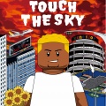 触碰天空(Touch the Sky)