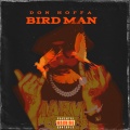 Bird Man (Explicit)