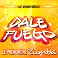 Dale Fuego (Radio Edit)