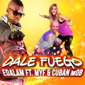 Dale Fuego (Radio Mix)