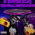 M Houze Kliq - W.D.