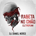 RABETA NO CHÃO (feat. MC TH) (ELETROFUNK)