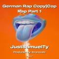 German Rap Copy|Cop Rap Part 1