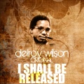 Delroy Wilson - I Shall Be Released