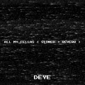 Deye - All My Fellas