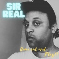 Sirreal - Come out and Play (2024 Remastered Version 2|Explicit)