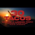 30 TACOS (Explicit)