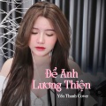 Để Anh Lương Thiện