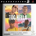 Too Hella Hard (feat. Locko, YT Lenol, Spenza & Nxmeless Kxng)(Explicit)