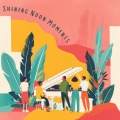Shining Noon Moments